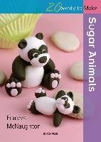 Twenty to Make: Sugar Animals Mcnaughton Frances