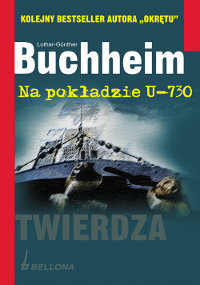 Twierdza na pokładzie u-730 - Buchheim Lothar-Gunther