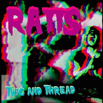 Twig and Thread - RATTS