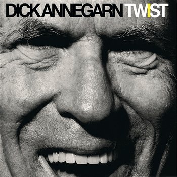 Twist - Dick Annegarn