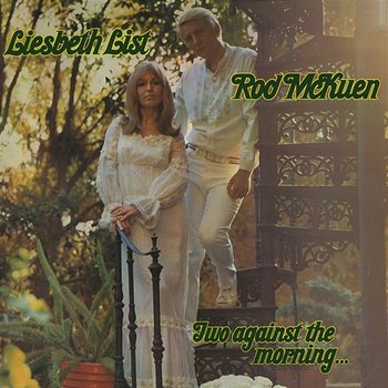 Two Against The Morning... - Liesbeth List, Rod McKuen