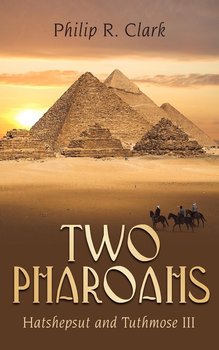 Two Pharoahs - Clark Philip R.