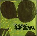 Two Sunsets&nbsp;-&nbsp;The Pastels