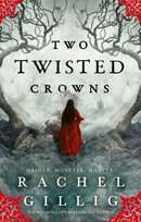 Two Twisted Crowns Rachel Gillig