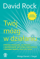 Twój mózg w działaniu Rock David