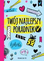 Twój najlepszy poradnik Opracowanie zbiorowe