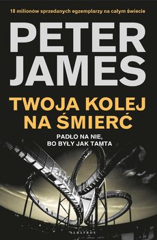 Twoja kolej na śmierć - James Peter