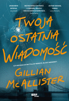 Twoja ostatnia wiadomość - McAllister Gillian