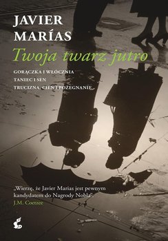Twoja twarz jutro. Tom 1-3 - Marias Javier