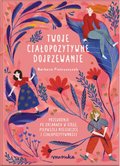 Twoje ciałopozytywne dojrzewanie - Barbara Pietruszczak