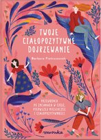 Twoje ciałopozytywne dojrzewanie Barbara Pietruszczak