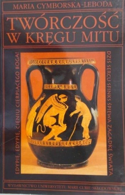 Twórczość w kręgu mitu - W opisie | Książka w Empik
