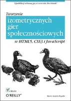 Tworzenie izometrycznych gier społecznościowych w HTML5, CSS3 i JavaScript - ebook mobi Pagella Mario Andres