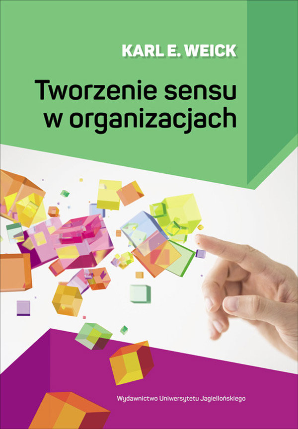 Tworzenie Sensu W Organizacjach - Weick Karl E. | Książka W Empik