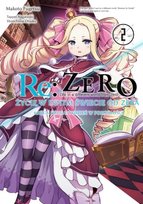 Tydzień w posiadłości. Re: Zero - Życie w Innym Świecie od Zera. Księga 2. Tom 2 Nagatsuki Tappei, Otsuka Shinichirou