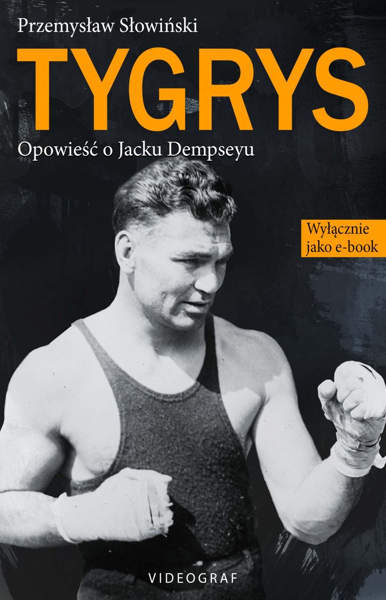 Tygrys. Opowieść o Jacku Dampseyu - ebook epub