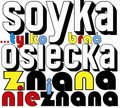 Tylko Brać - Soyka Stanisław