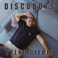 Tylko ciebie DiscoBoys