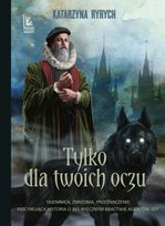 Tylko dla Twoich oczu Ryrych Katarzyna