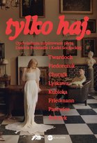 tylko haj. Opracowanie zbiorowe