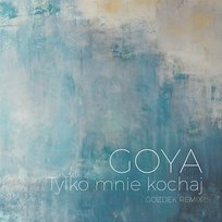 Tylko mnie kochaj Goya