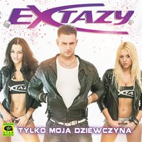 Tylko Moja Dziewczyna Extazy