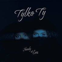 Tylko Ty Shandy & Eva