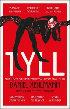 Tyll. Shortlisted for the International Booker Prize 2020 - Kehlmann Daniel