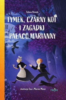 Tymek, Czarny Kot i zagadki Pałacu Marianny - Winnik Sylwia