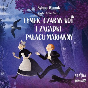 Tymek, Czarny Kot i zagadki Pałacu Marianny - Winnik Sylwia