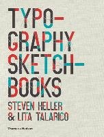 Typography Sketchbooks - Heller Steven, Talarico Lita
