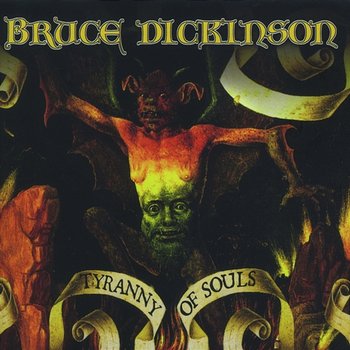 Tyranny of Souls - Bruce Dickinson