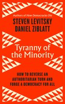 Tyranny of the Minority Levitsky Steven
