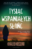 Tysiąc wspaniałych słońc Hosseini Khaled
