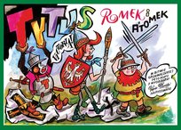 Tytus, Romek i A'Tomek w bitwie grunwaldzkiej 1410 roku z wyobraźni Papcia Chmiela. Narysowani Chmielewski Henryk Jerzy