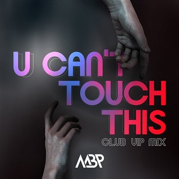 U Can't Touch This - MBP