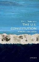 U.S. Constitution: A Very Short Introduction Oxford University Press