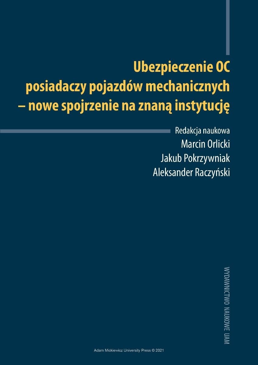 Ubezpieczenie OC Posiadaczy Pojazdów Mechanicznych. Nowe Spojrzenie Na ...