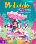 Ucieczka jednorożca. Malwinka i Lusia - Kasia Keller