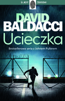 Ucieczka. John Puller. Tom 3 Baldacci David