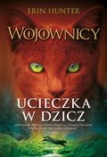 Ucieczka w dzicz. Wojownicy. Tom 1 - ebook epub - Hunter Erin