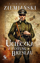 Ucieczka z Festung Breslau Ziemiański Andrzej