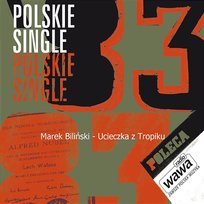 Ucieczka z Tropiku Marek Biliński
