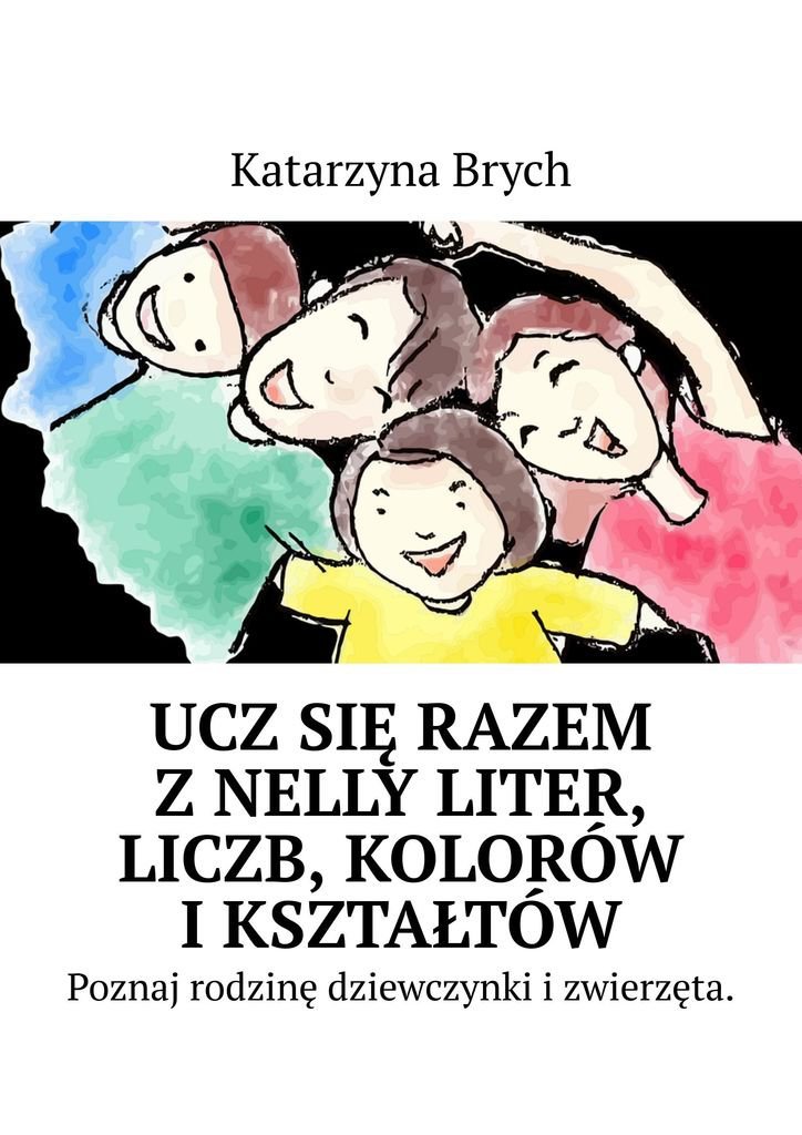 Wskaż W Opowiadaniu Zdarzenia Niezgodne Z Biblijnym Pierwowzorem Ucz się razem z Nelly literek, liczb, kolorów i kształtów w opowiadaniu