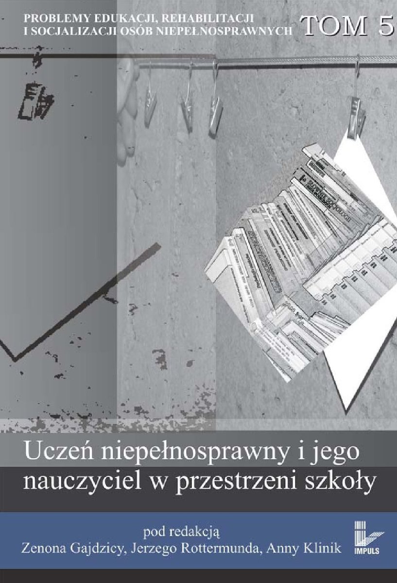 Uczeń niepełnosprawny i jego nauczyciel w przestrzeni szkoły - ebook epub
