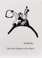Über das Geistige in der Kunst - Kandinsky Wassily