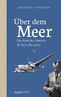 Über dem Meer - Nestroy Johannes