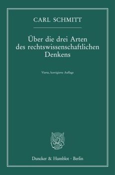 Über die drei Arten des rechtswissenschaftlichen Denkens.