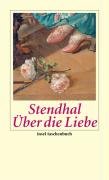 Über die Liebe - Stendhal