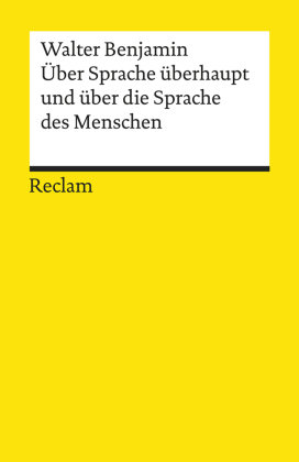 Über Sprache überhaupt Und über Die Sprache Des Menschen - Reclam ...